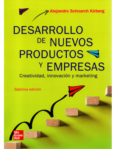 DESARROLLO DE NUEVOS PRODUCTOS Y EMPRESAS - CREATIVIDAD, INNOVACIÓN Y MARKETING