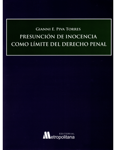 PRESUNCIÓN DE INOCENCIA COMO LÍMITE DEL DERECHO PENAL