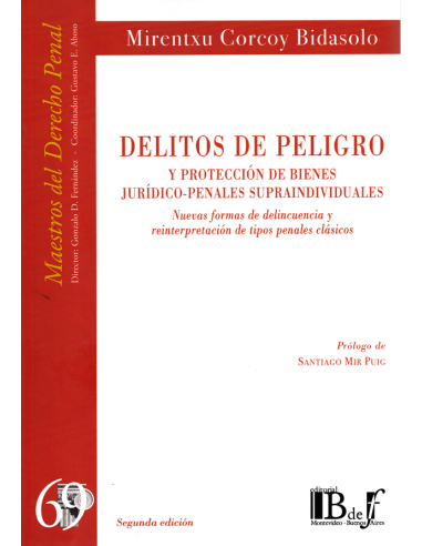 (69) DELITOS DE PELIGRO Y PROTECCIÓN DE BIENES JURÍDICO-PENALES SUPRAINDIVIDUALES