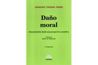 DAÑO MORAL - INTERPRETACIÓN DESDE UNA PERSPECTIVA SEMIÓTICA