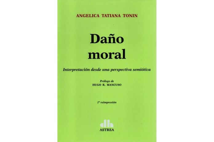 DAÑO MORAL - INTERPRETACIÓN DESDE UNA PERSPECTIVA SEMIÓTICA