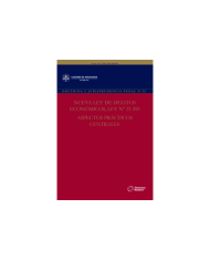 REVISTA DOCTRINA Y JURISPRUDENCIA PENAL Nº53 - NUEVA LEY DE  DELITOS ECONÓMICOS,  LEY N° 21.595. ASPECTOS PRÁCTICOS CENTRALES