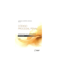 CÓDIGO PROCESAL PENAL SISTEMATIZADO CON JURISPRUDENCIA