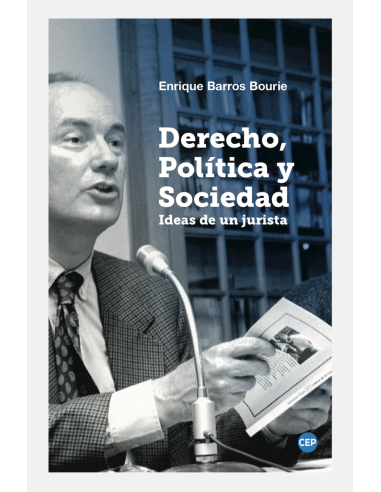 DERECHO, POLÍTICA Y SOCIEDAD - IDEAS DE UN JURISTA