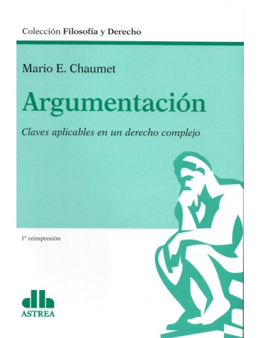 ARGUMENTACIÓN - CLAVES APLICABLES EN UN DERECHO COMPLEJO