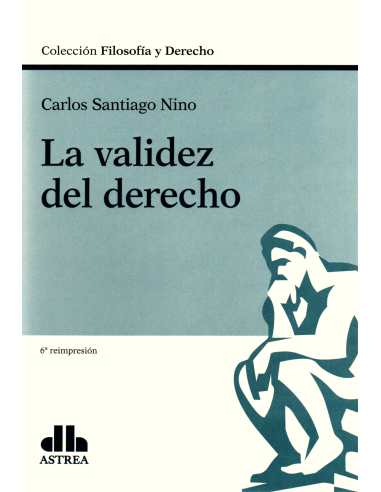 LA VALIDEZ DEL DERECHO