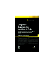 COMPENDIO DE LEGISLACIÓN MUNICIPAL - MUNICIPIOS Y ASOCIACIONES MUNICIPALES: GESTIÓN MUNICIPAL Y PROCEDIMIENTOS ESPECIALES