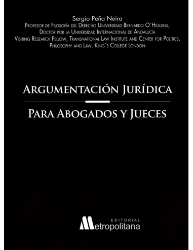 ARGUMENTACIÓN JURÍDICA PARA ABOGADOS Y JUECES