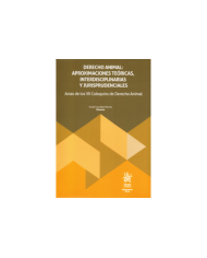 DERECHO ANIMAL: APROXIMACIONES TEÓRICAS, INTERDISCIPLINARIAS Y JURISPRUDENCIALES