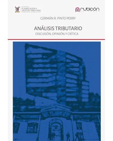 ANÁLISIS TRIBUTARIO: DISCUSIÓN, OPINIÓN Y CRÍTICA