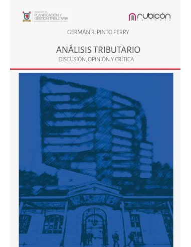 ANÁLISIS TRIBUTARIO: DISCUSIÓN, OPINIÓN Y CRÍTICA