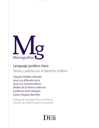 LENGUAJE JURÍDICO CLARO - TEORÍA Y PRÁCTICA EN EL DERECHO CHILENO