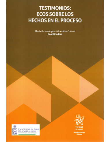 TESTIMONIOS: ECOS SOBRE LOS HECHOS EN EL PROCESO