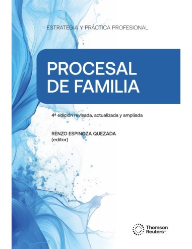 ESTRATEGIA Y PRÁCTICA PROFESIONAL PROCESAL DE FAMILIA (Práctica Forense)