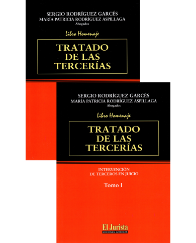 TRATADO DE LAS TERCERÍAS - Intervención de Terceros en Juicios