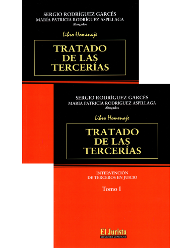 TRATADO DE LAS TERCERÍAS - Intervención de Terceros en Juicios