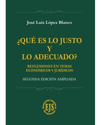¿QUÉ ES LO JUSTO Y LO ADECUADO?