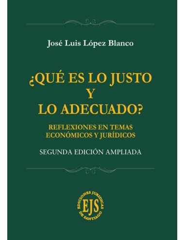 ¿QUÉ ES LO JUSTO Y LO ADECUADO?