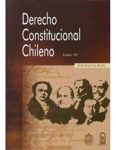 DERECHO CONSTITUCIONAL CHILENO - TOMO III