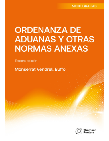 ORDENANZA DE ADUANAS Y OTRAS NORMAS ANEXAS