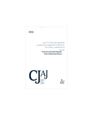 LEY N° 21.430 SOBRE GARANTÍAS Y PROTECCIÓN INTEGRAL DE LOS DERECHOS DE LA NIÑEZ Y ADOLESCENCIA