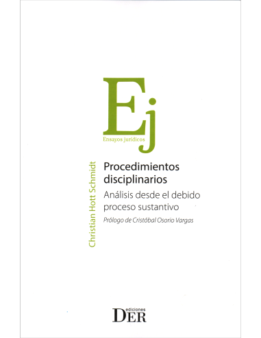 PROCEDIMIENTOS DISCIPLINARIOS - ANÁLISIS DESDE EL DEBIDO PROCESO SUSTANTIVO