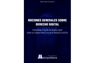 NOCIONES GENERALES SOBRE DERECHO DIGITAL
