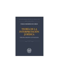 TEORÍA DE LA INTERPRETACIÓN JURÍDICA (TAPA DURA)