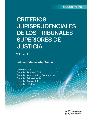 CRITERIOS JURISPRUDENCIALES DE LOS TRIBUNALES SUPERIORES DE JUSTICIA - VOL II