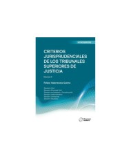 CRITERIOS JURISPRUDENCIALES DE LOS TRIBUNALES SUPERIORES DE JUSTICIA - VOL II