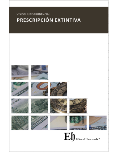 VISIÓN JURISPRUDENCIAL PRESCRIPCIÓN EXTINTIVA