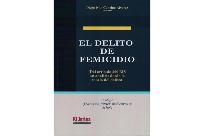 EL DELITO DE FEMICIDIO (DEL ARTÍCULO 390 BIS UN ANÁLISIS DESDE LA TEORÍA DEL DELITO)