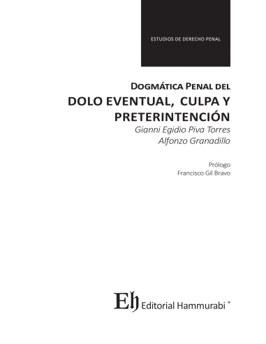 DOGMÁTICA PENAL DEL DOLO EVENTUAL, CULPA Y PRETERINTENCIÓN