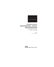 DOGMÁTICA PENAL DEL DOLO EVENTUAL, CULPA Y PRETERINTENCIÓN
