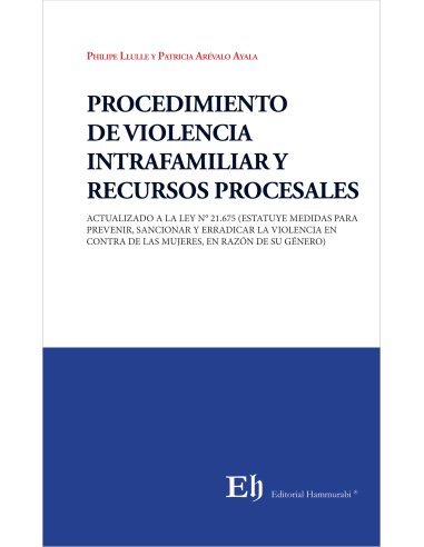 PROCEDIMIENTO DE VIOLENCIA INTRAFAMILIAR Y RECURSOS PROCESALES