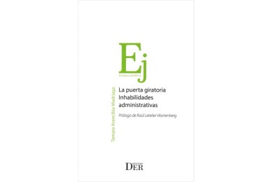 LA PUERTA GIRATORIA. INHABILIDADES ADMINISTRATIVAS