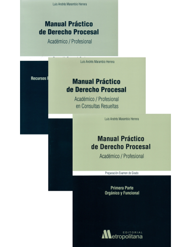 MANUAL PRÁCTICO DE DERECHO PROCESAL - ACADÉMICO / PROFESIONAL - 3 TOMOS