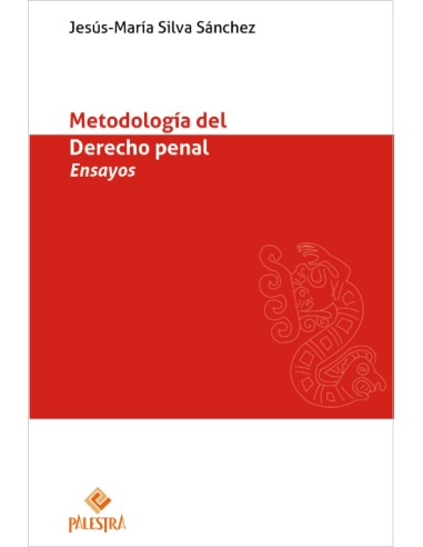 METODOLOGÍA DEL DERECHO PENAL - ENSAYOS