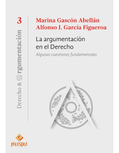 LA ARGUMENTACIÓN EN EL DERECHO - ALGUNAS CUESTIONES FUNDAMENTALES (3)