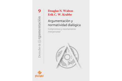 ARGUMENTACIÓN Y NORMATIVIDAD DIALÓGICA - COMPROMISOS Y RAZONAMIENTO INTERPERSONAL (9)