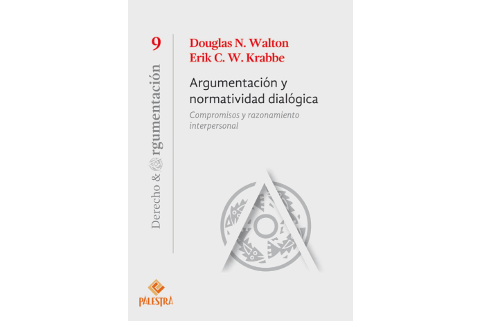 ARGUMENTACIÓN Y NORMATIVIDAD DIALÓGICA - COMPROMISOS Y RAZONAMIENTO INTERPERSONAL (9)
