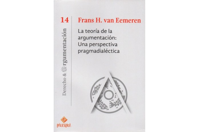 LA TEORÍA DE LA ARGUMENTACIÓN: UNA PERSPECTIVA PRAGMADIALÉCTICA (14)