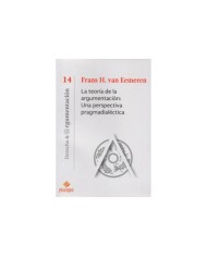 LA TEORÍA DE LA ARGUMENTACIÓN: UNA PERSPECTIVA PRAGMADIALÉCTICA (14)