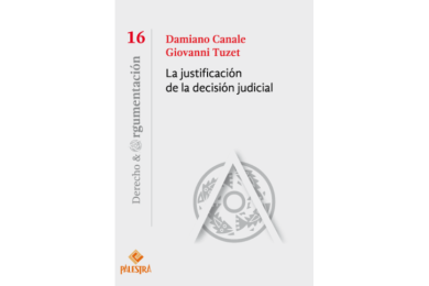 LA JUSTIFICACIÓN DE LA DECISIÓN JUDICIAL (16)