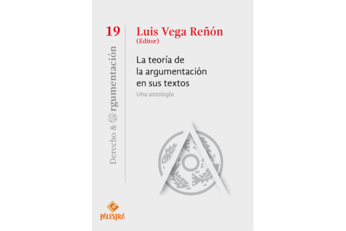 LA TEORÍA DE LA ARGUMENTACIÓN EN SUS TEXTOS - UNA ANTOLOGÍA (19)