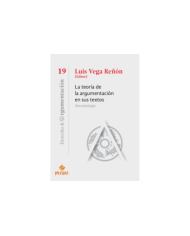 LA TEORÍA DE LA ARGUMENTACIÓN EN SUS TEXTOS - UNA ANTOLOGÍA (19)