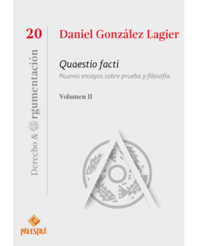 QUAESTIO FACTI – VOLS. I Y II (20) - ENSAYOS SOBE PRUEBA Y OTROS