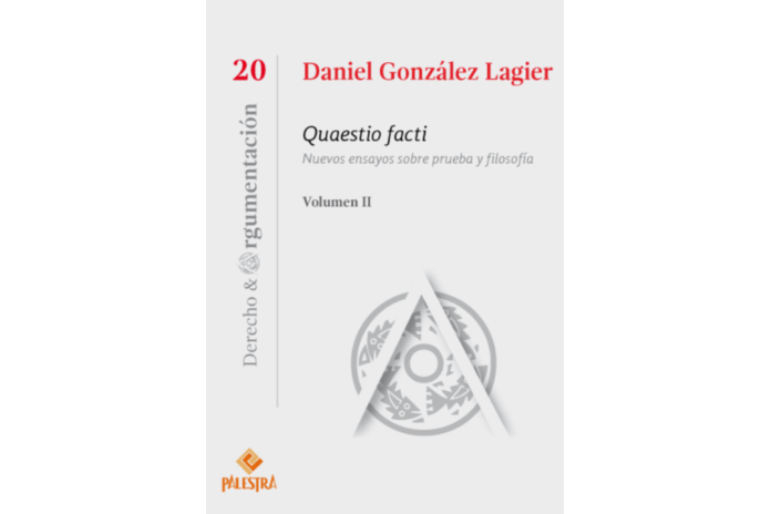 QUAESTIO FACTI – VOLS. I Y II (20) - ENSAYOS SOBE PRUEBA Y OTROS