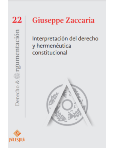 INTERPRETACIÓN DEL DERECHO Y HERMENÉUTICA CONSTITUCIONAL (22)