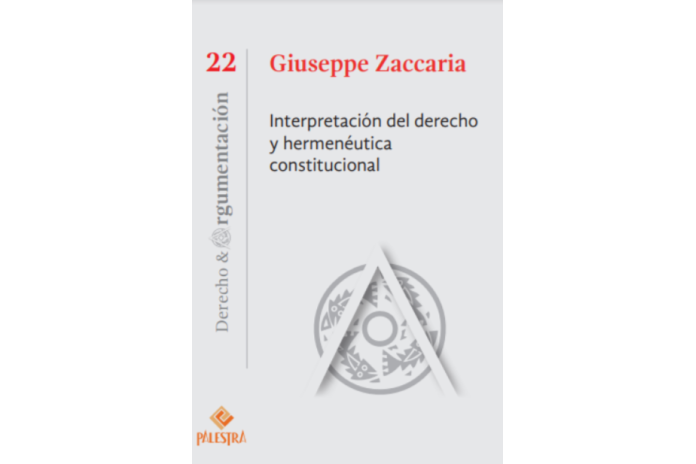 INTERPRETACIÓN DEL DERECHO Y HERMENÉUTICA CONSTITUCIONAL (22)